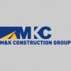 M & K Construction Group