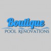 Boutique Pool Renovations