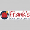Frank's Home Decor Centre