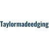 Taylor Made Edging