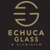 Echuca Glass & Aluminium