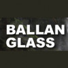 Ballan Glass